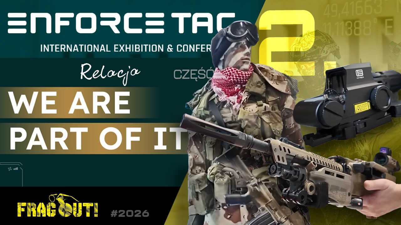 Targi ENFORCE TAC 2026 - część 2