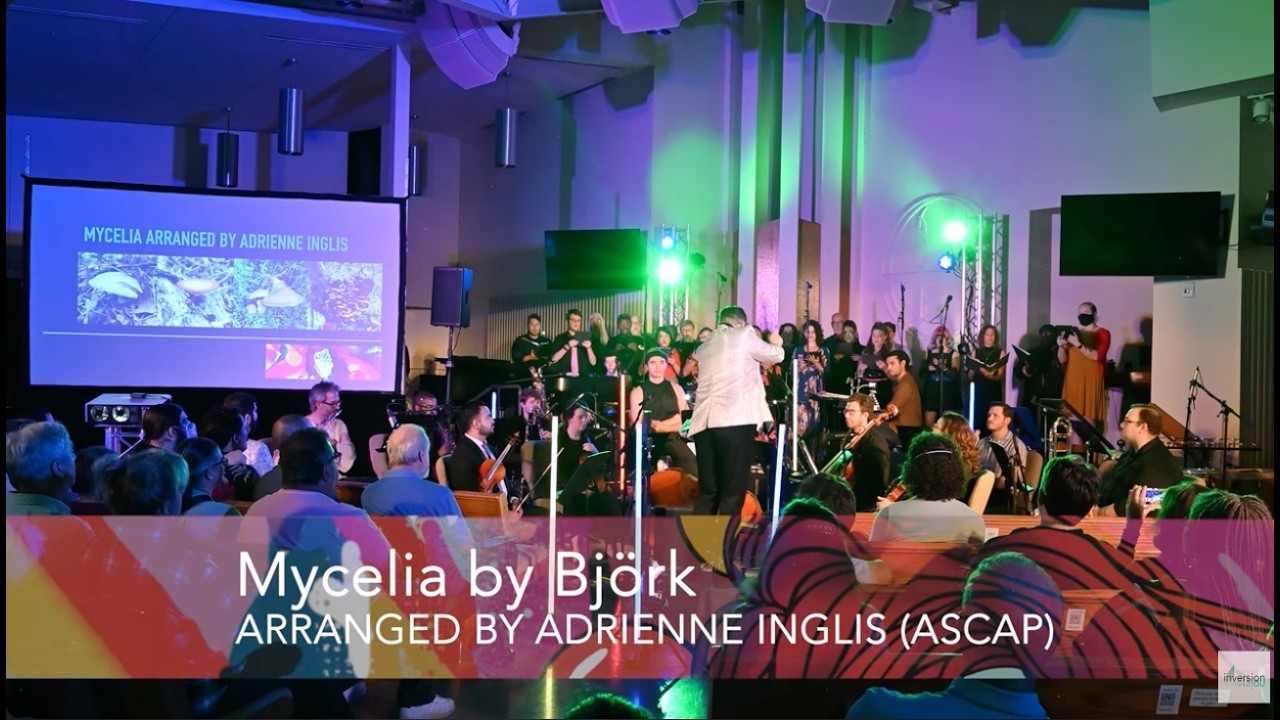 Mycelia by Björk, arranged by Adrienne Inglis (world premiere)