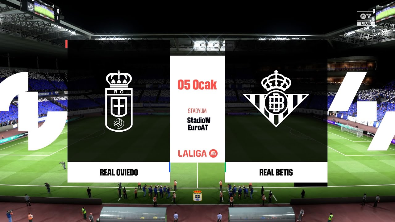 REAL OVİEDO-REAL BETİS|LALİGA|FC|