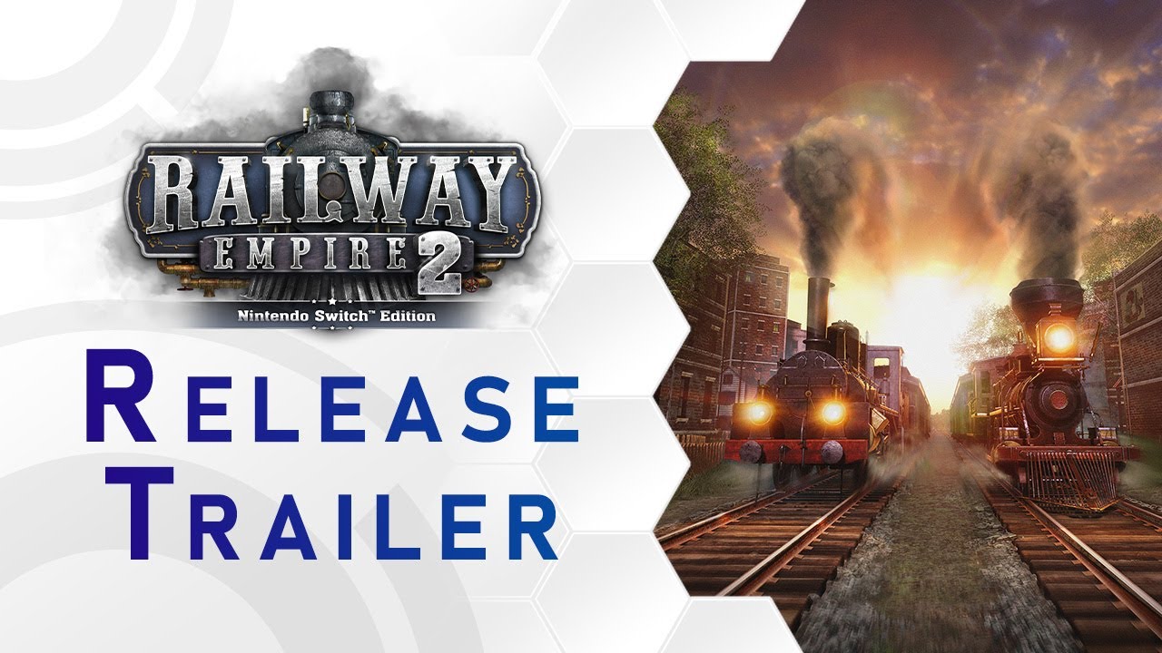Railway Empire 2 - Nintendo Switch&trade; Edition | Release Trailer (US)