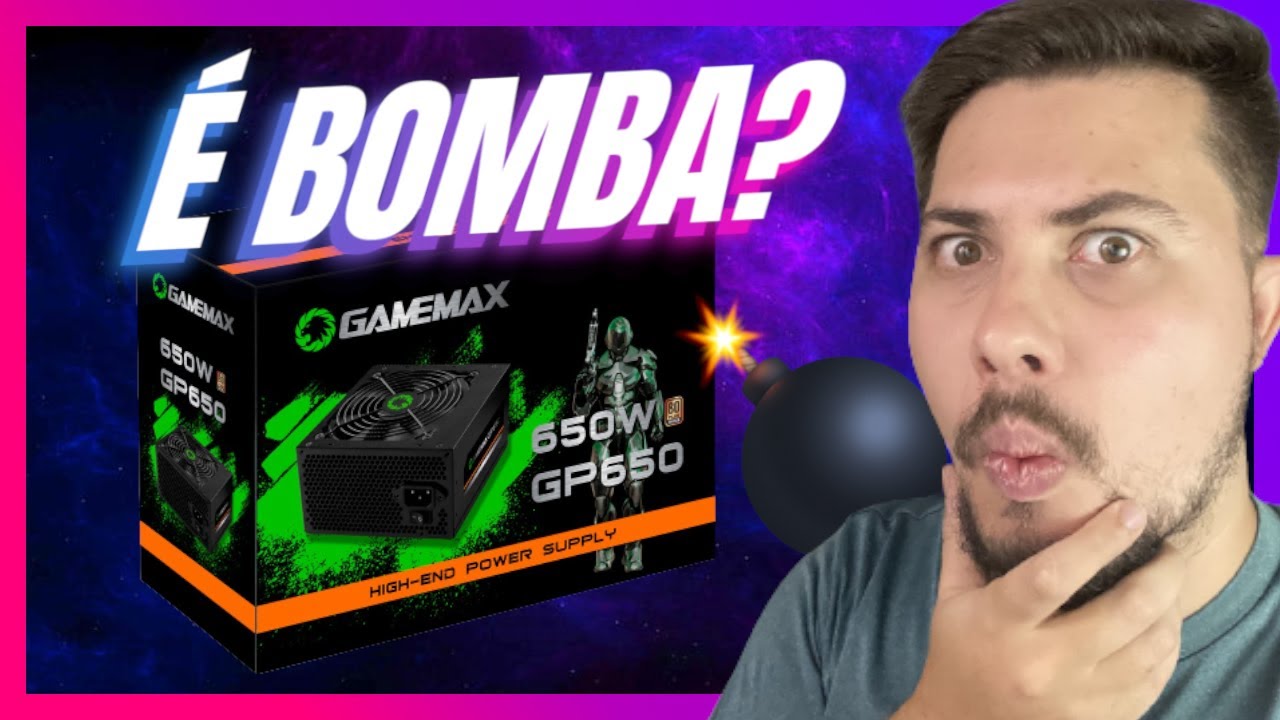 FONTE GAMEMAX GP650 - A BOMBA QUE VOC&Ecirc; N&Atilde;O ESPERAVA... (N&Atilde;O COMPRE ANTES DE VER ESSE V&Iacute;DEO)