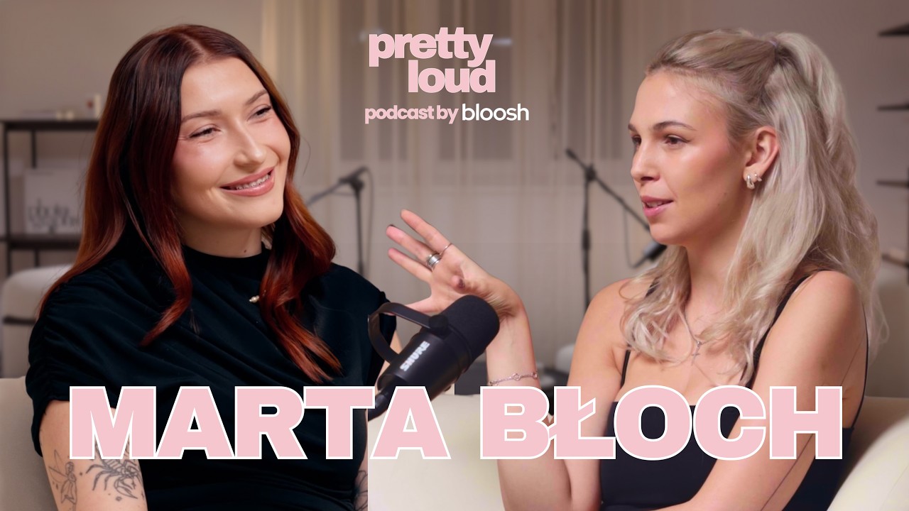 MARTA MURCIX BŁOCH O ŻYCIU NA WŁASNYCH ZASADACH | PRETTY LOUD 003