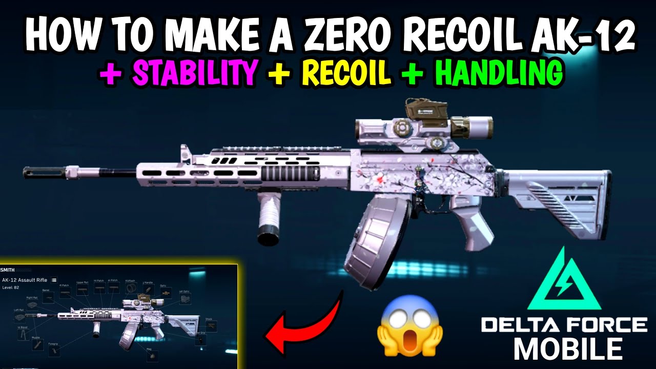 How to Make NO RECOIL AK-12 in Delta Force Mobile (Zero Recoil Build)