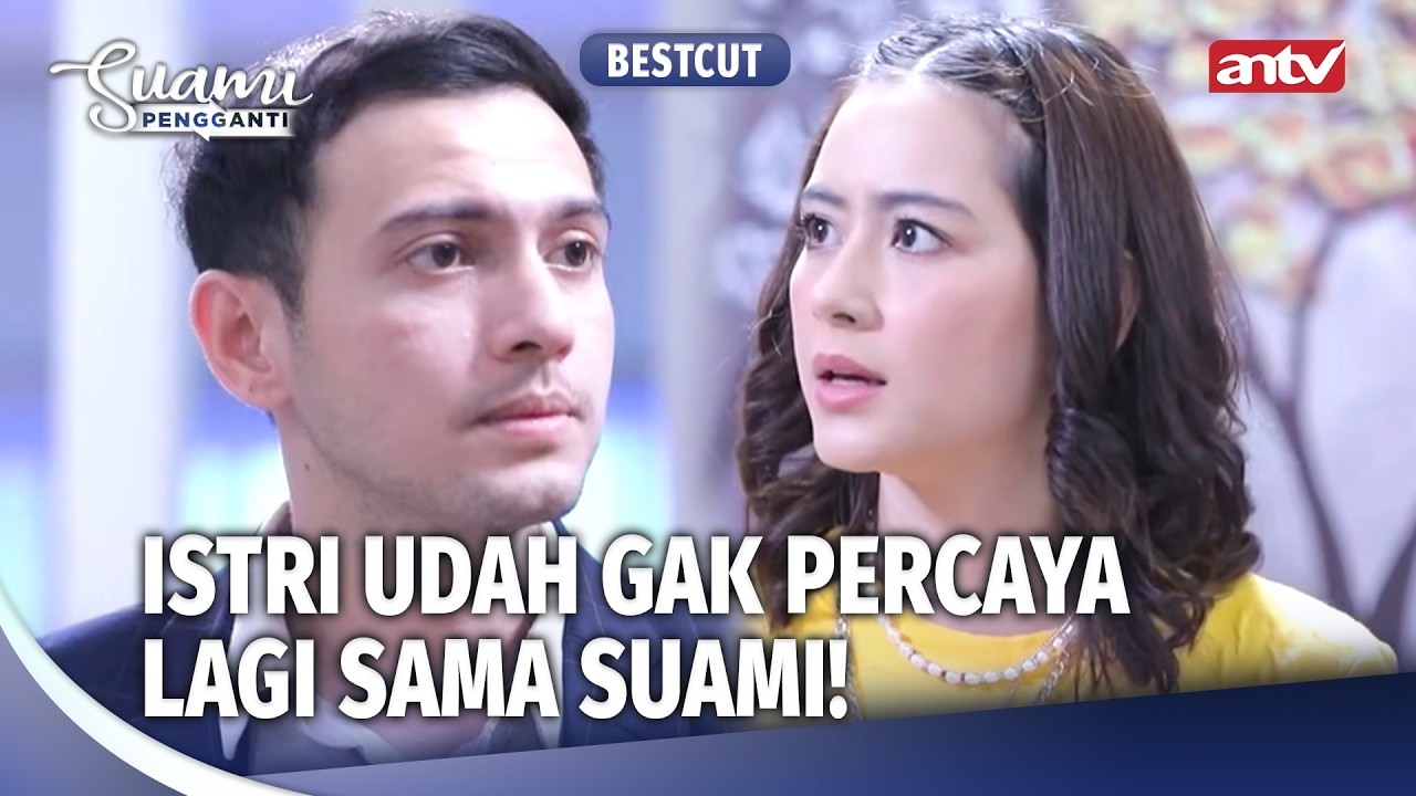 Ketahuan Selingkuh Lagi, Ariana Jadi Susah Percaya Sama Saka | BestCut Suami Pengganti Eps 90 (1/3)