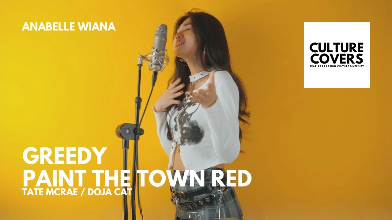 Tate Mcrae X Doja Cat | Greedy X Paint The Town Red | Anabelle Wiana | CULTURE COVERS