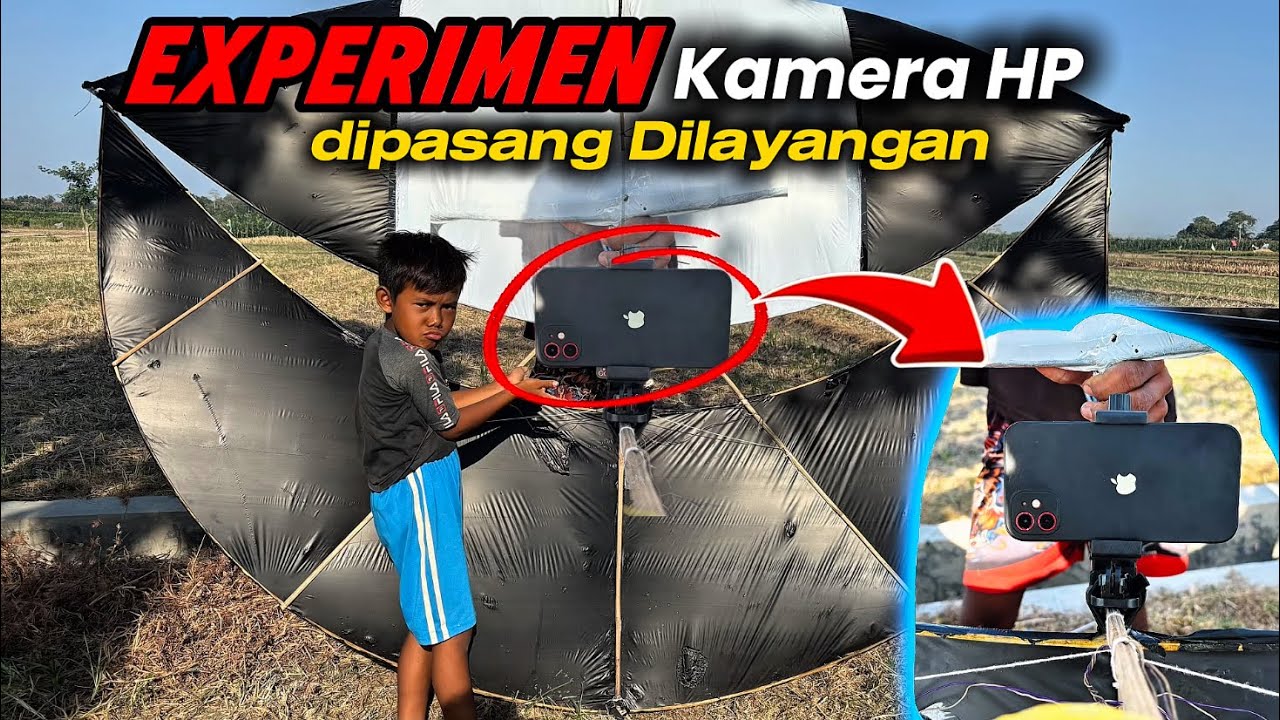 EXPERIMEN KAMERA HP DITERBANGKAN DENGAN LAYANGAN SUNTORO RESIKO IPHONE JATUH HILANG 