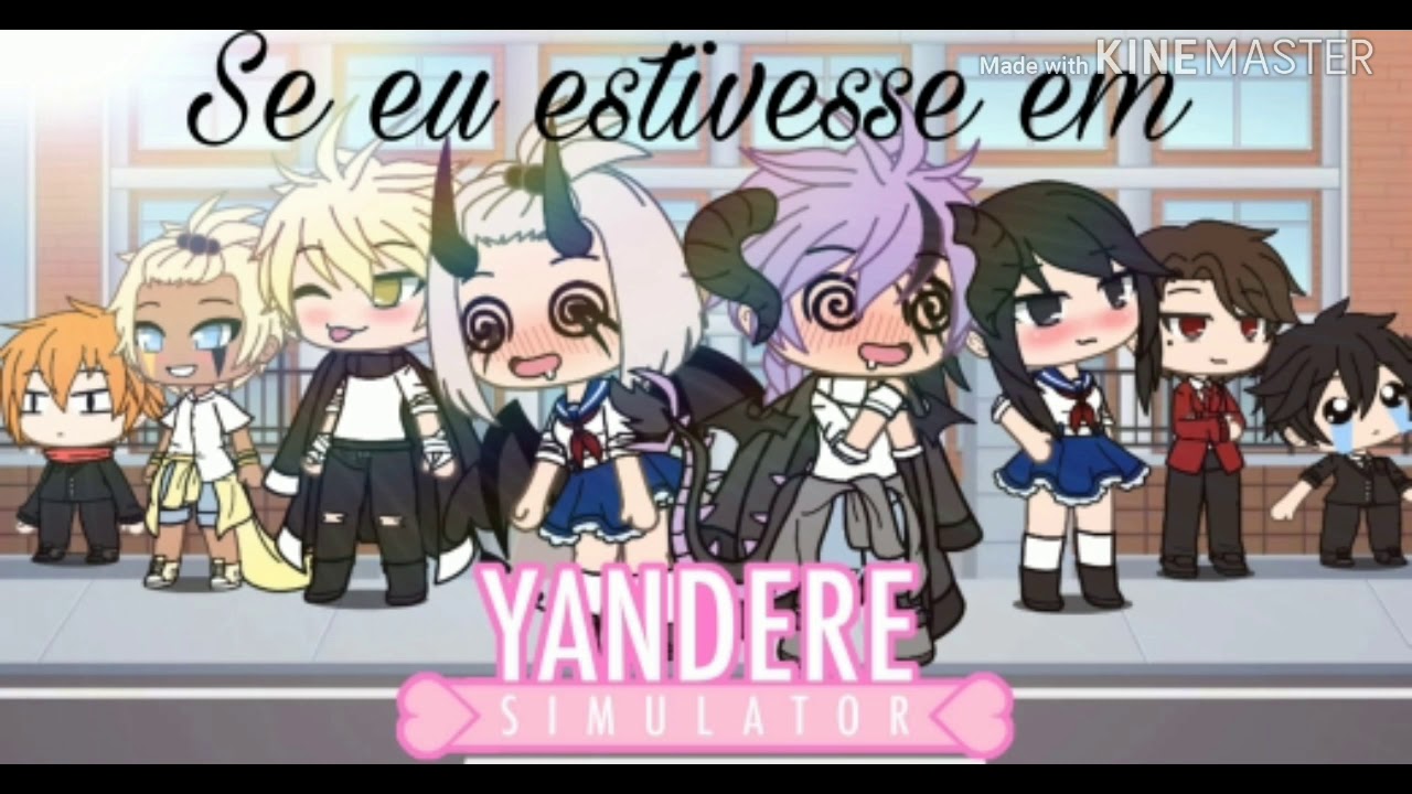 E se eu estivesse em Yandere Simulator ✨