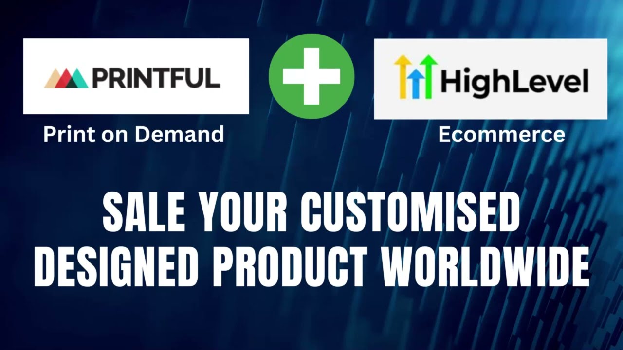 How to Use new Printful Integration with GO HIGH LEVEL? #gohighlevel