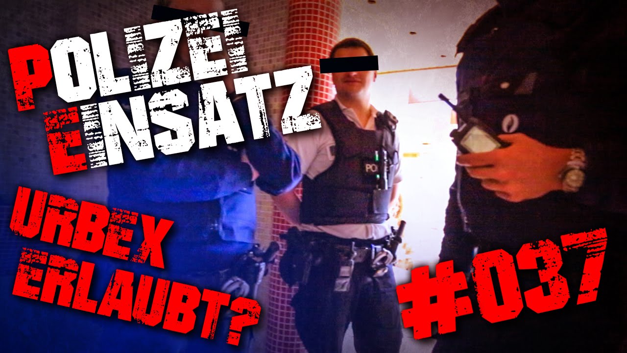#037 POLIZEIEINSATZ! Urbex Legal? - Urban Exploring Deutschland Germany (german/deutsch) GONE WRONG