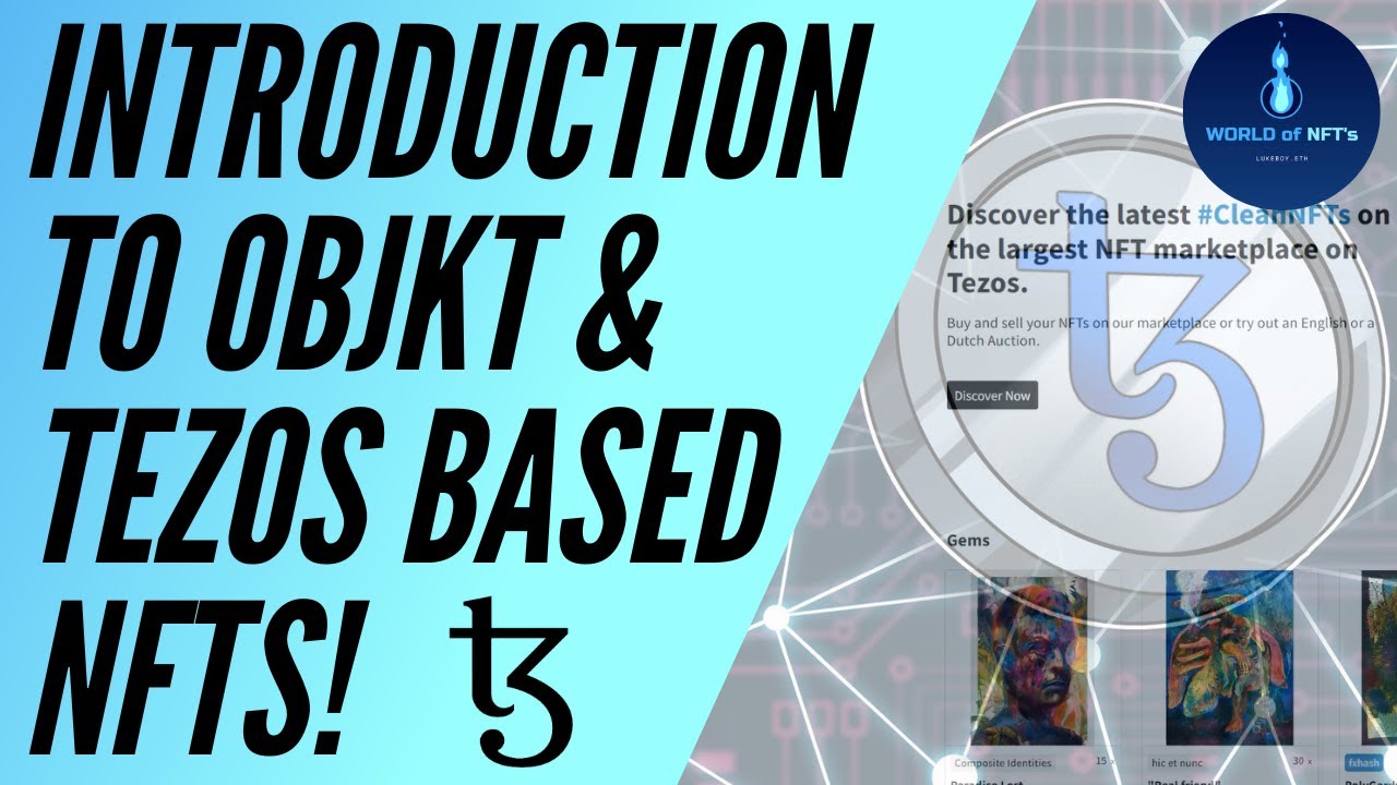 Introduction to Objkt & Tezos NFTs!