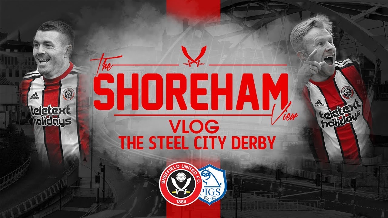THE STEEL CITY DERBY Vlog | BLADES 4 SWFC 2 | BOUNCING DAY MASSACRE