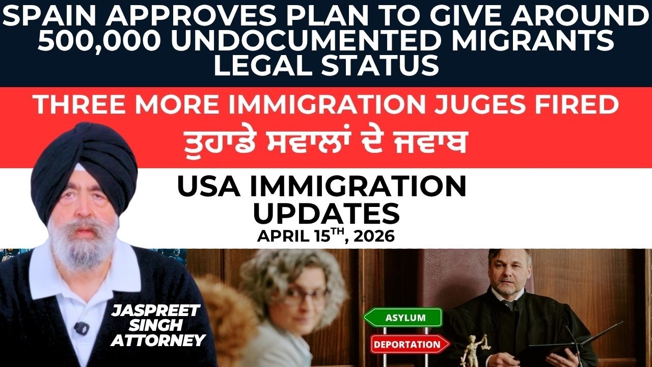 Jaspreet Singh Attorney | USA Immigration Updates | April 15th, 2026