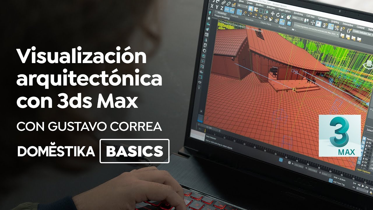 Visualización arquitectónica 3ds Max y Corona Renderer | Un curso de Gustavo Correa | Domestika