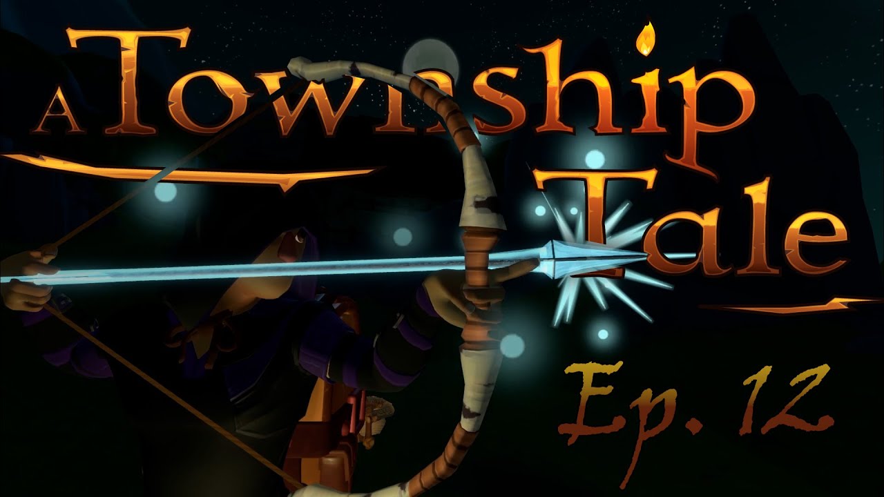 Mastering Archery Ep.1 | A Township Tale #12