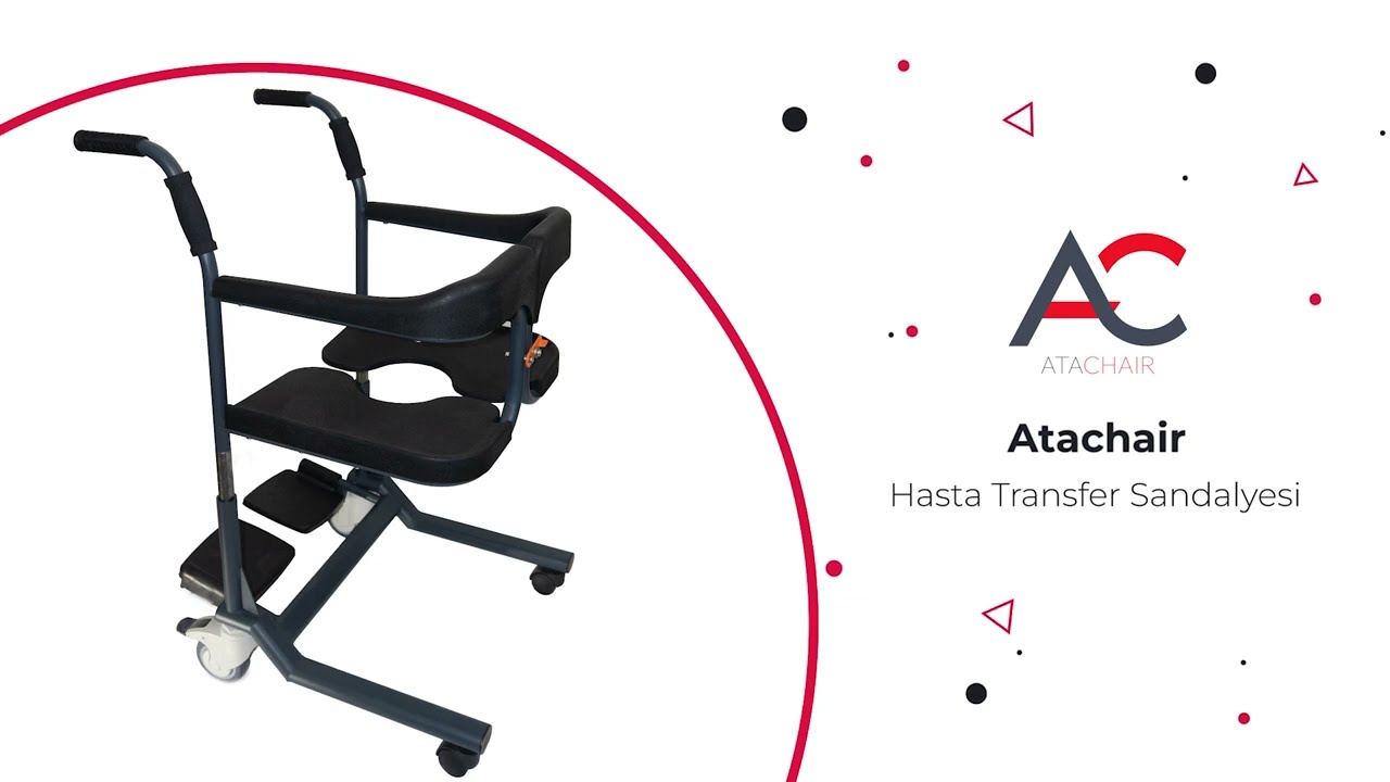 ATACHAİR TRANSFER SANDALYESİ TANITIMI