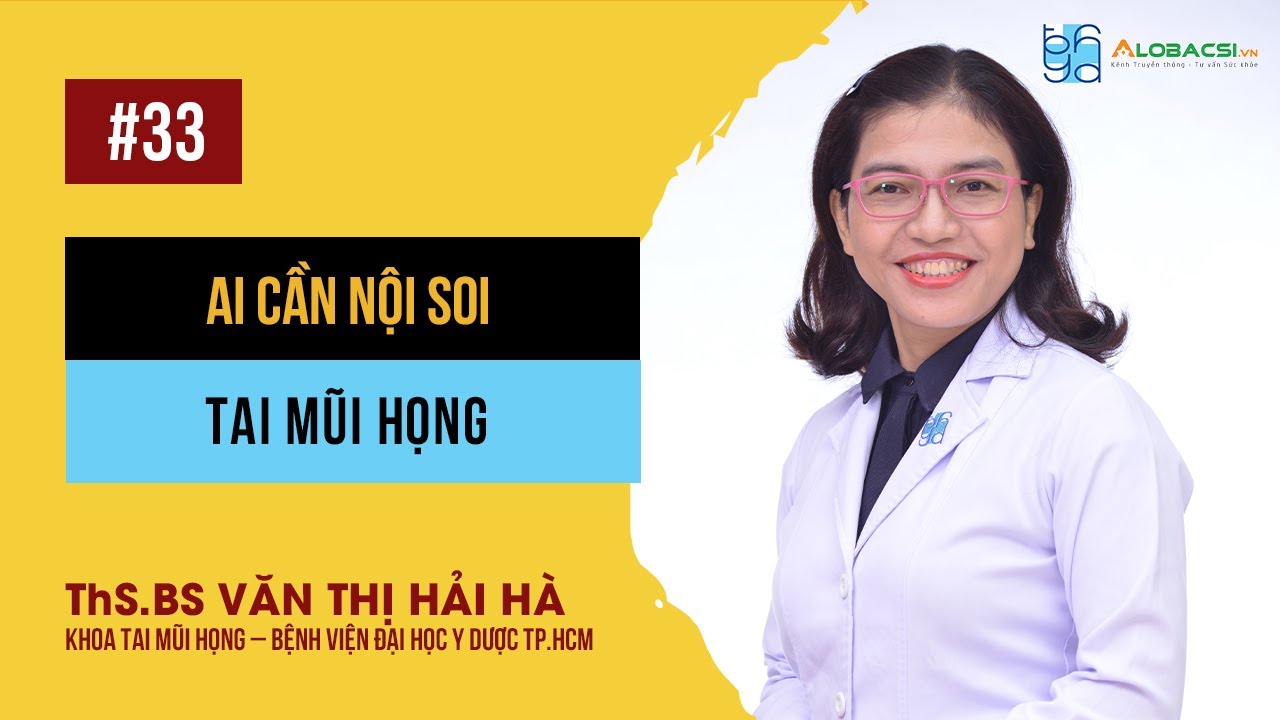 Cần Đi Nội Soi Tai Mũi Họng Ngay Khi Có Những Dấu Hiệu Này?