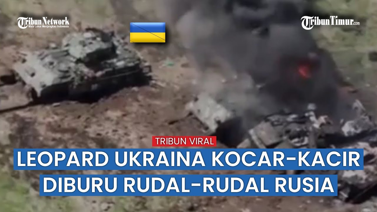 Serangan Artileri dan UAV Rusia Lumpuhkan Tank Leopard Ukraina