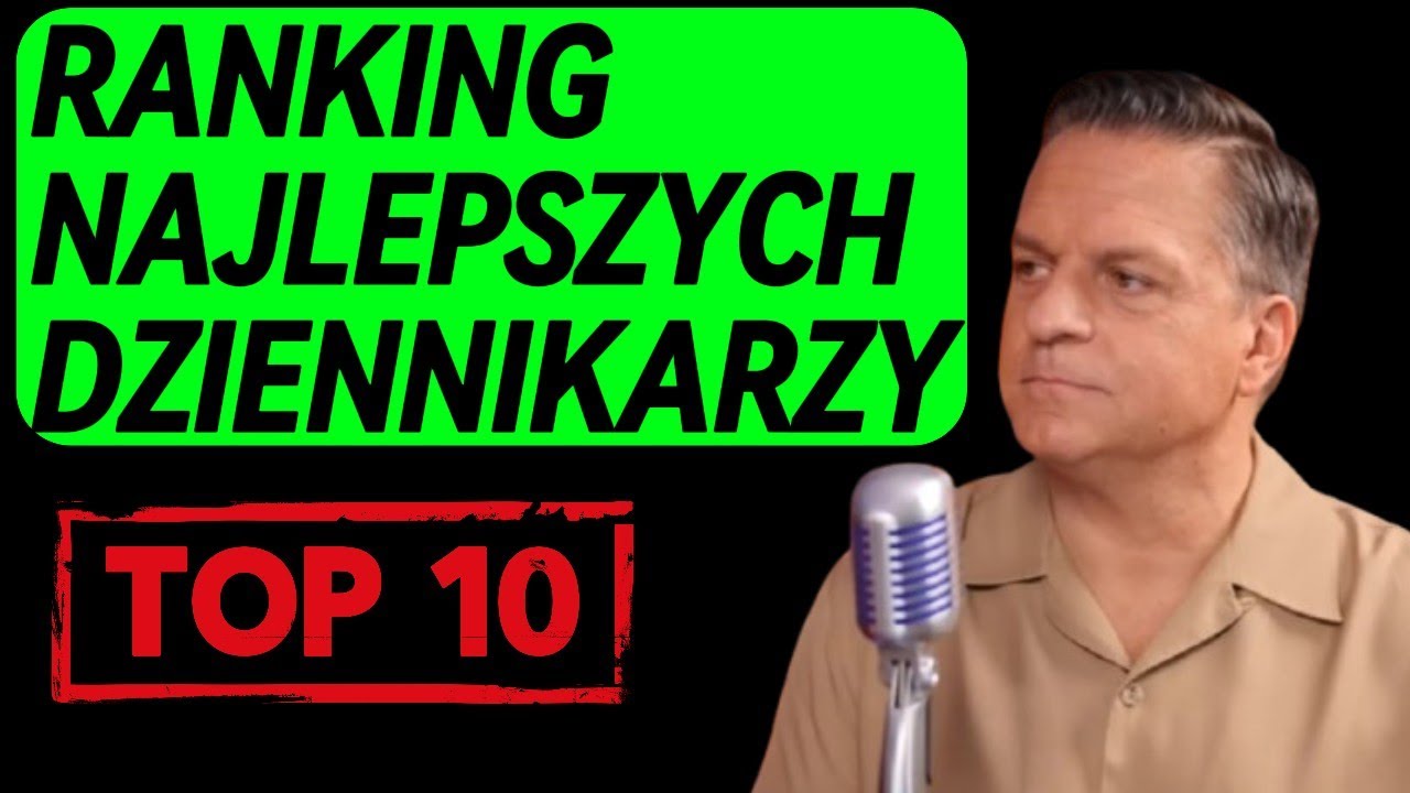 NAJBARDZIEJ OBIEKTYWNI DZIENNIKARZE TOP 8