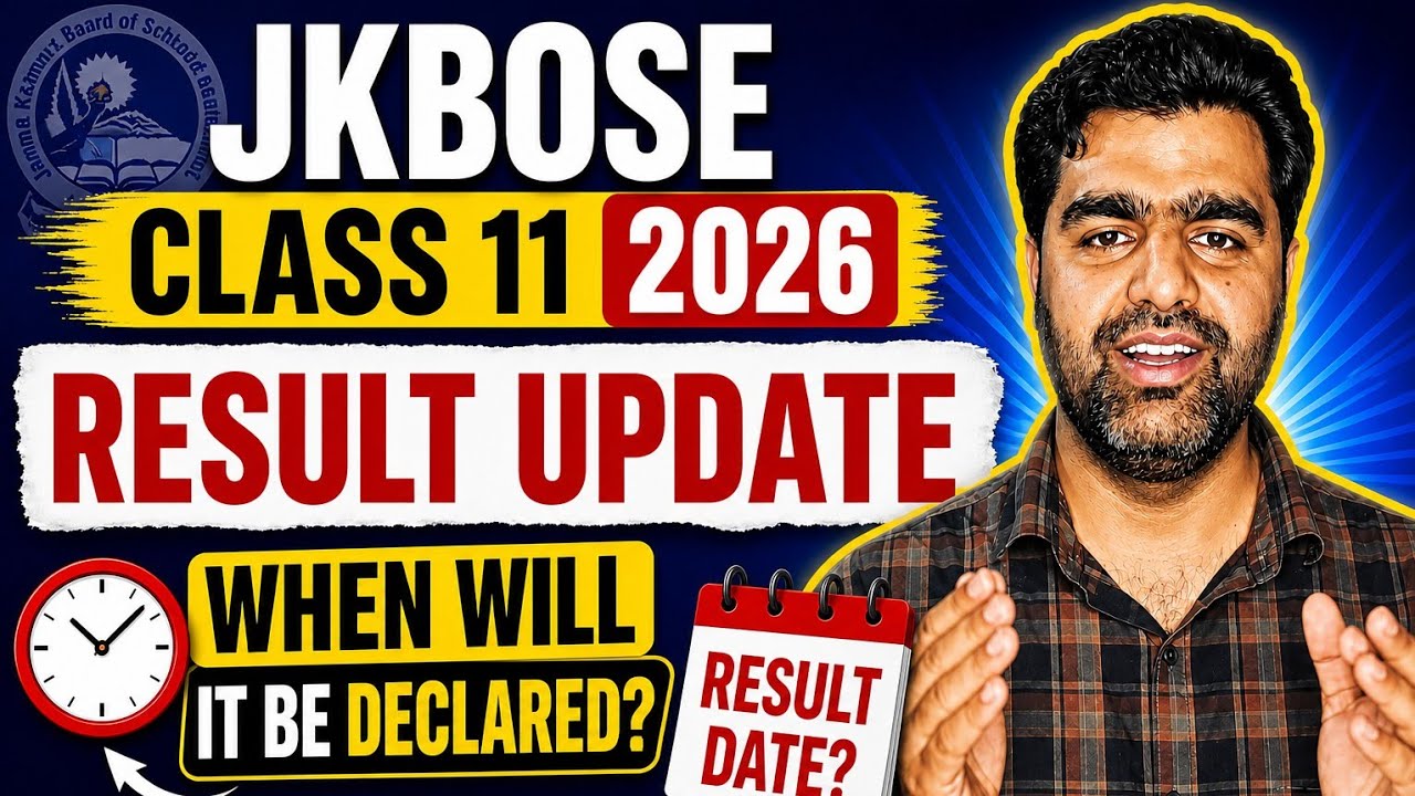 JKBOSE Class 11 Result 2026 Update 🔥 | When Will Result Be Declared? Latest News