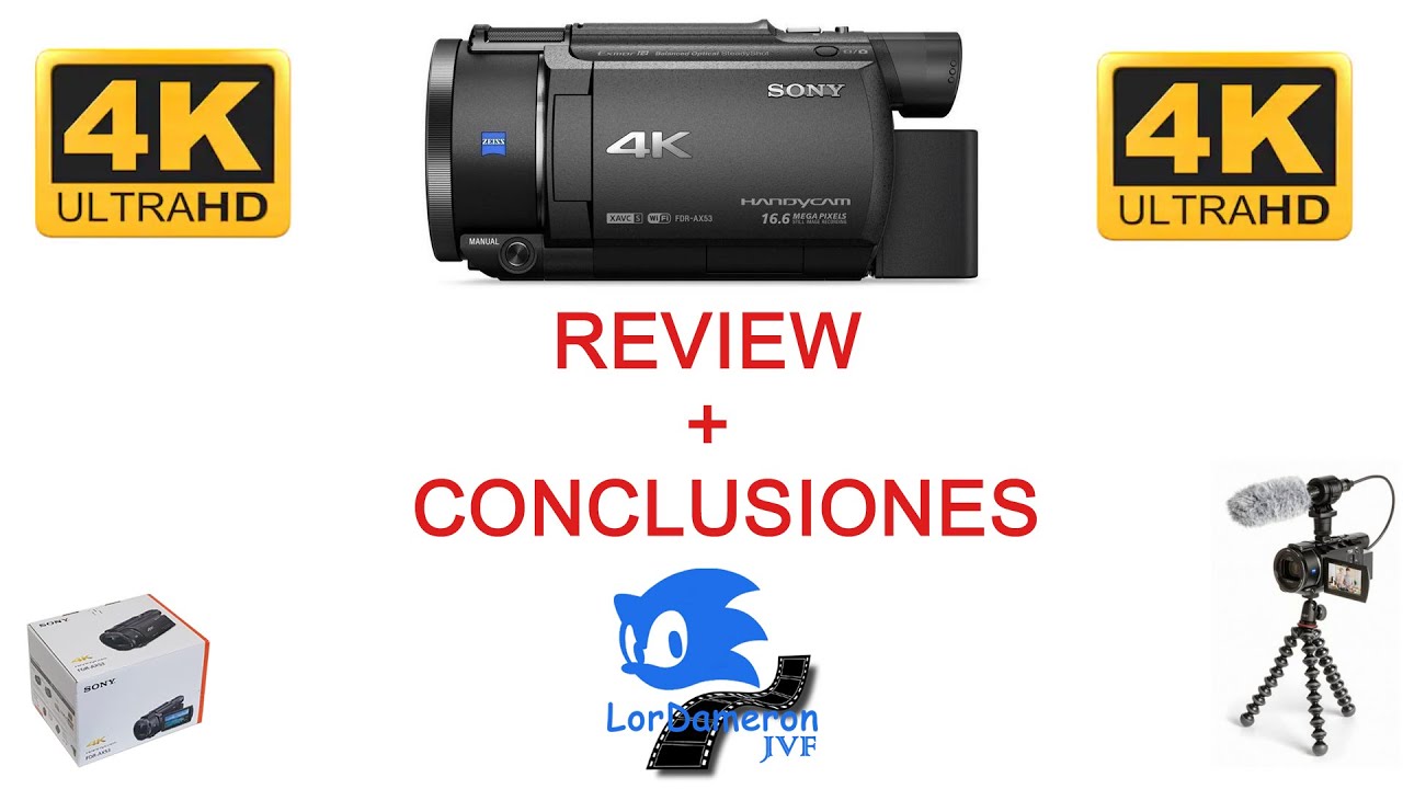 SONY FDR-AX53 HANDYCAM 4K: REVIEW + CONCLUSIONES (ESPAÑOL) Parte 2