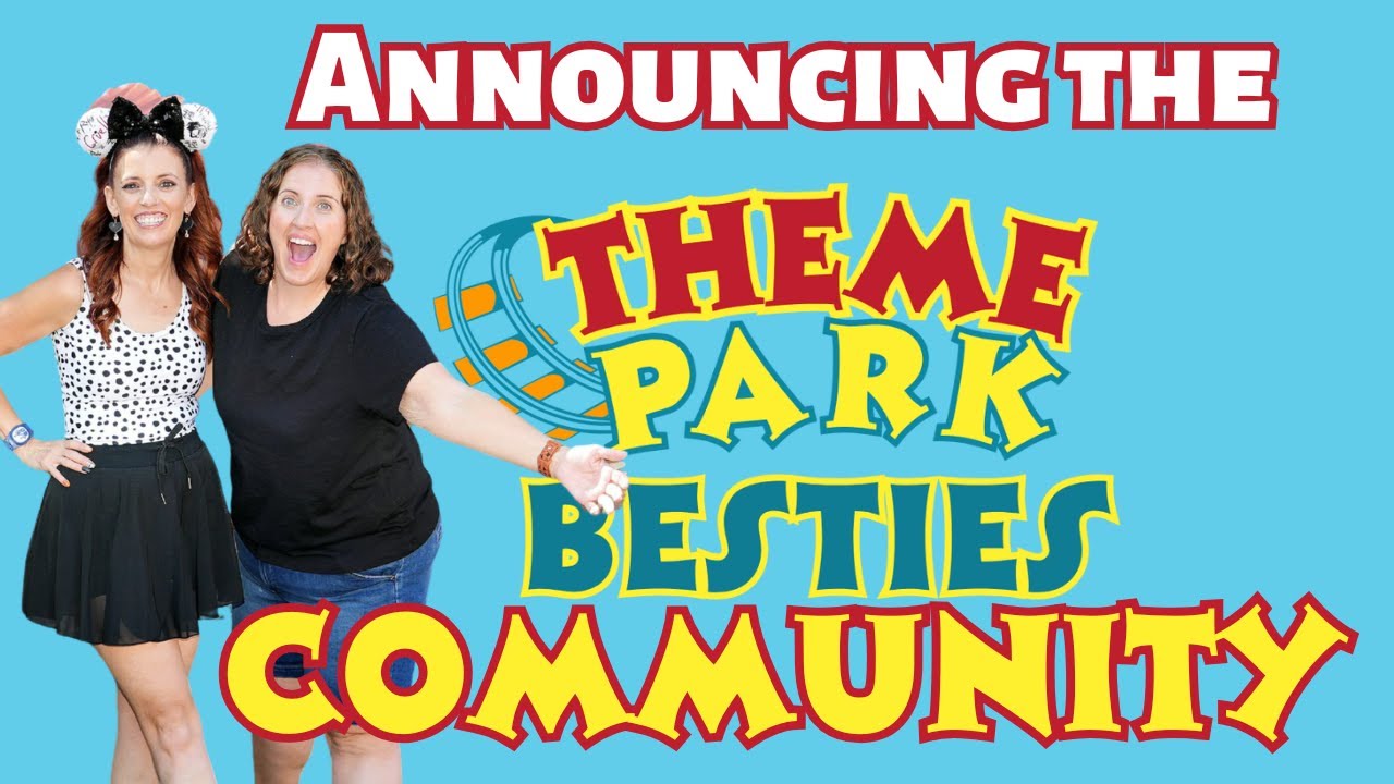 Be A Theme Park Bestie!