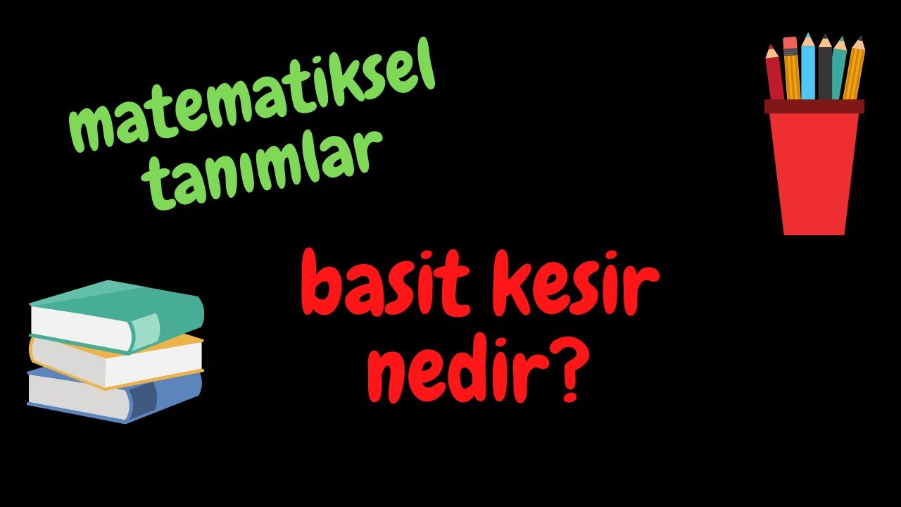 basit kesir nedir?