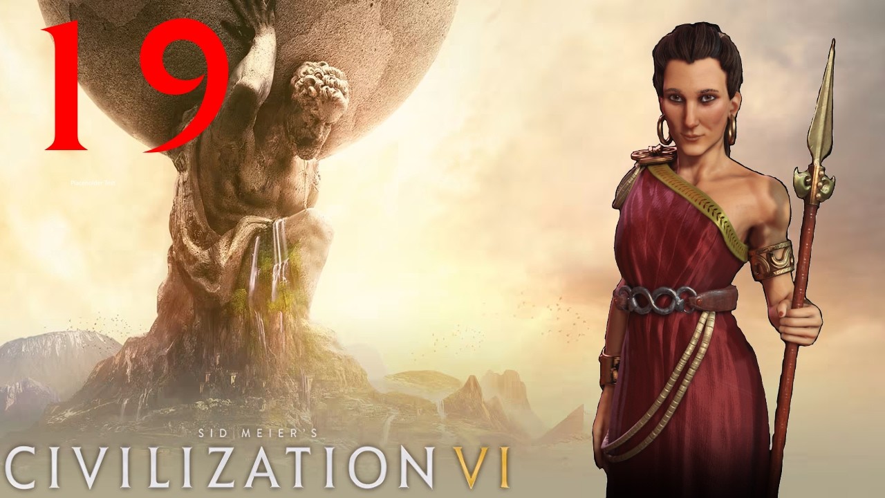 Civilization VI - Gorgo Ep 19