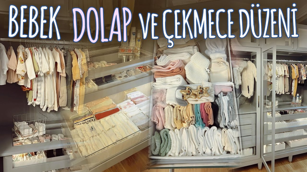 BEBEK DOLAP ve ÇEKMECE DÜZENİ  🗄 DOLAP İÇİ DÜZENİ