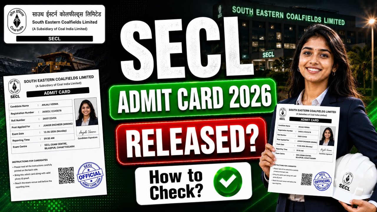 secl admit card 2026 | south eastern coalfields admit card 2026 