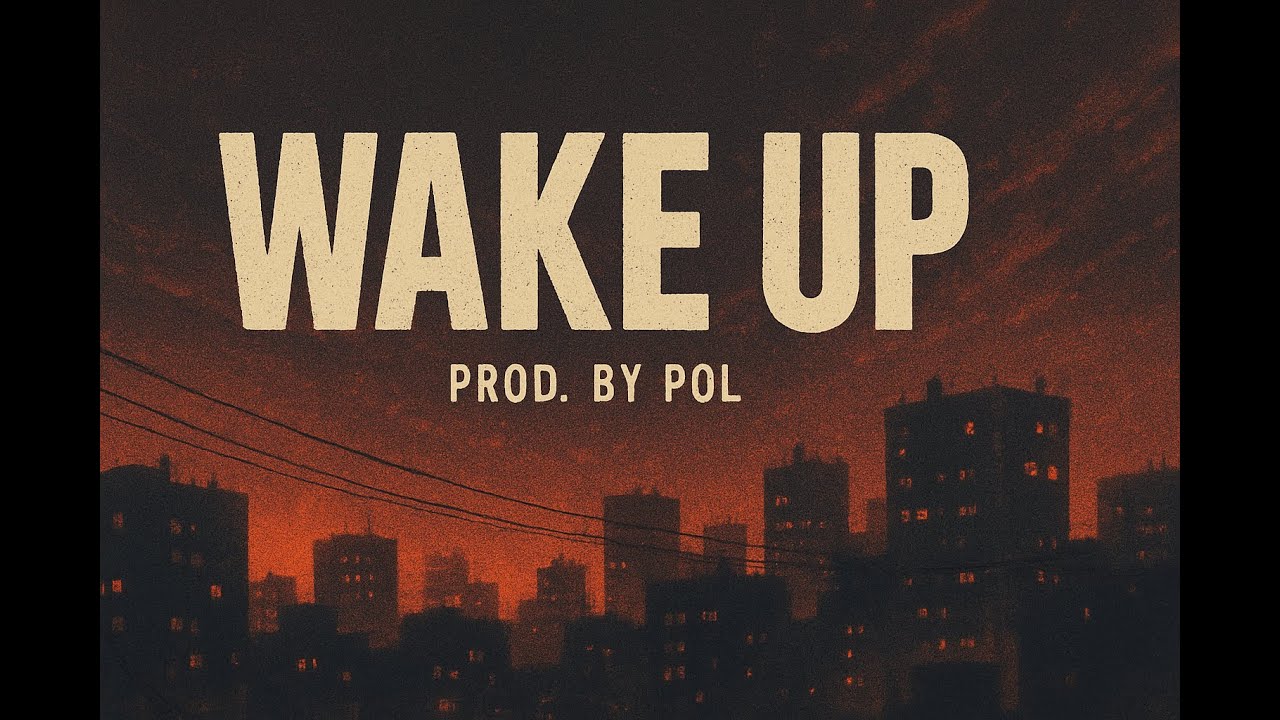 Wake Up (prod. by POL)