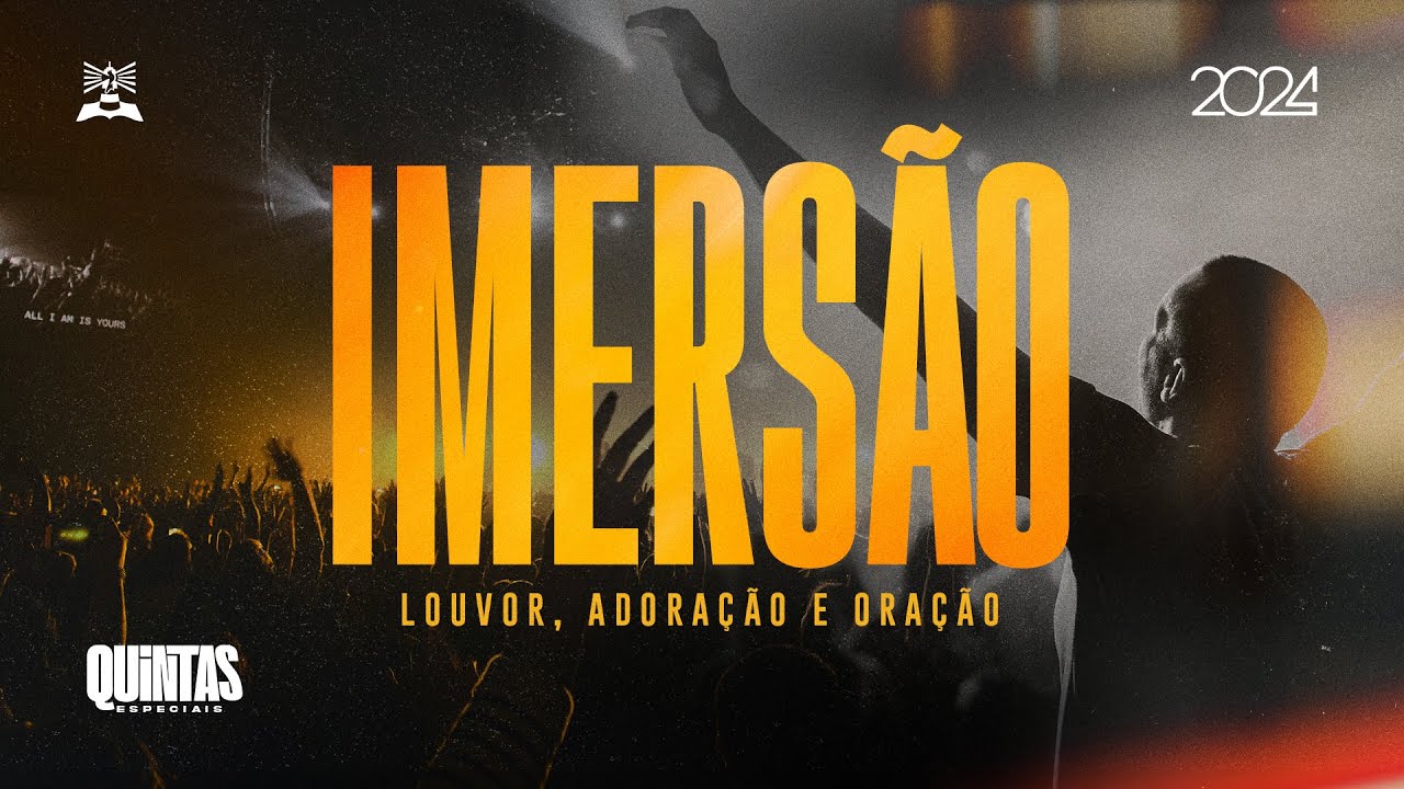IMERSÃO | QUINTAS ESPECIAIS | 07.03.2024