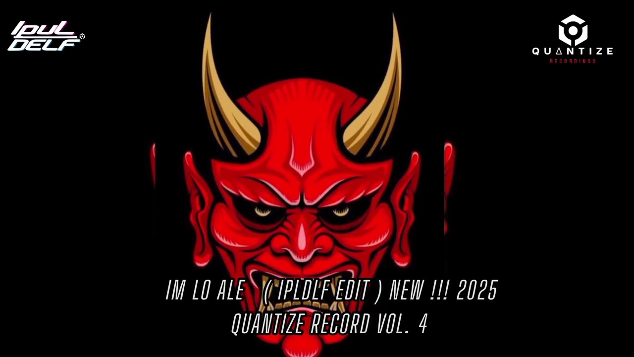 IM LO ALE ( IPLDLF EDIT ) NEW !!! 2025 INDODUTCH 🦄