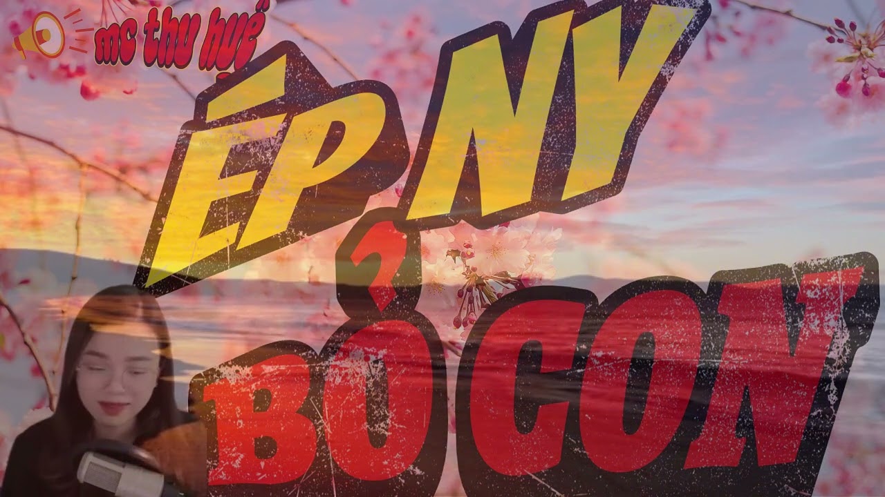 TRUYỆN THẦM KÍN : ÉP NY BỎ CON  | MC THU HUỆ DIỄN ĐỌC NGHE LÀ DỰNG