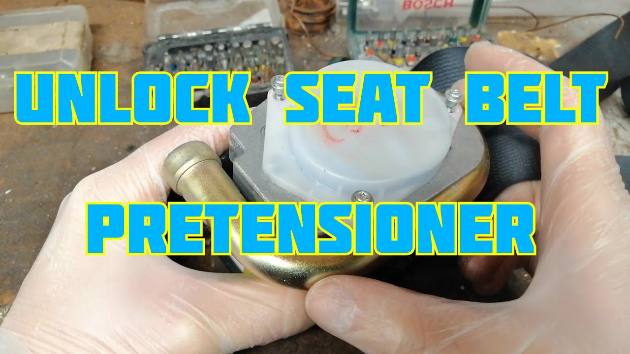 Unlock Belt Pretensioner, Tensioner! Mazda 6 or any car.