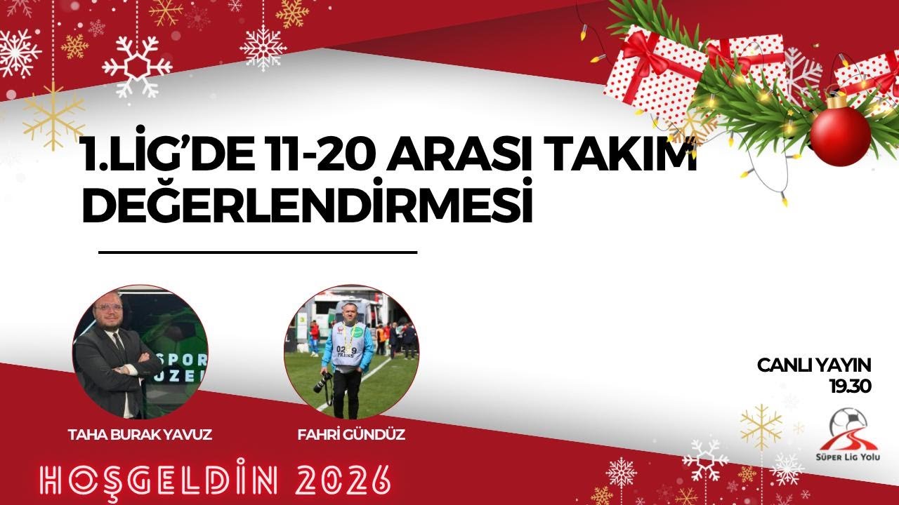 TRENDYOL 1.LİG 11-20. SIRA ARASINDAKİ TAKIMLARIN DEĞERLENDİRMESİ
