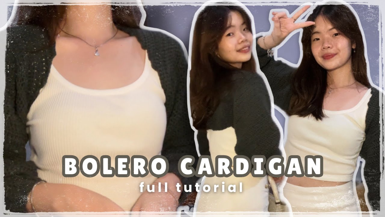 [FULL TUTORIAL] crochet bolero cardigan | step by step + how you can modify