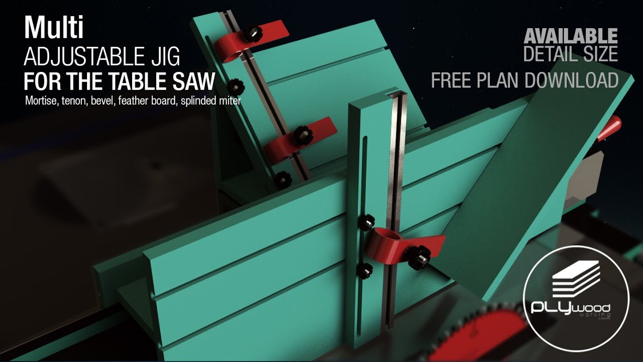 Multi Adjustable Jig For The Table Saw - FREE PLAN AVAILABLE