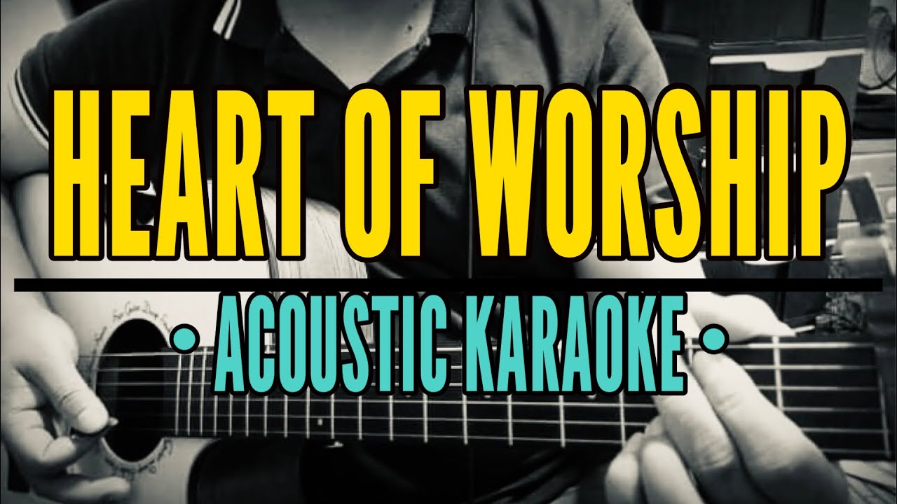 Heart Of Worship - Matt Redman (Acoustic Karaoke)