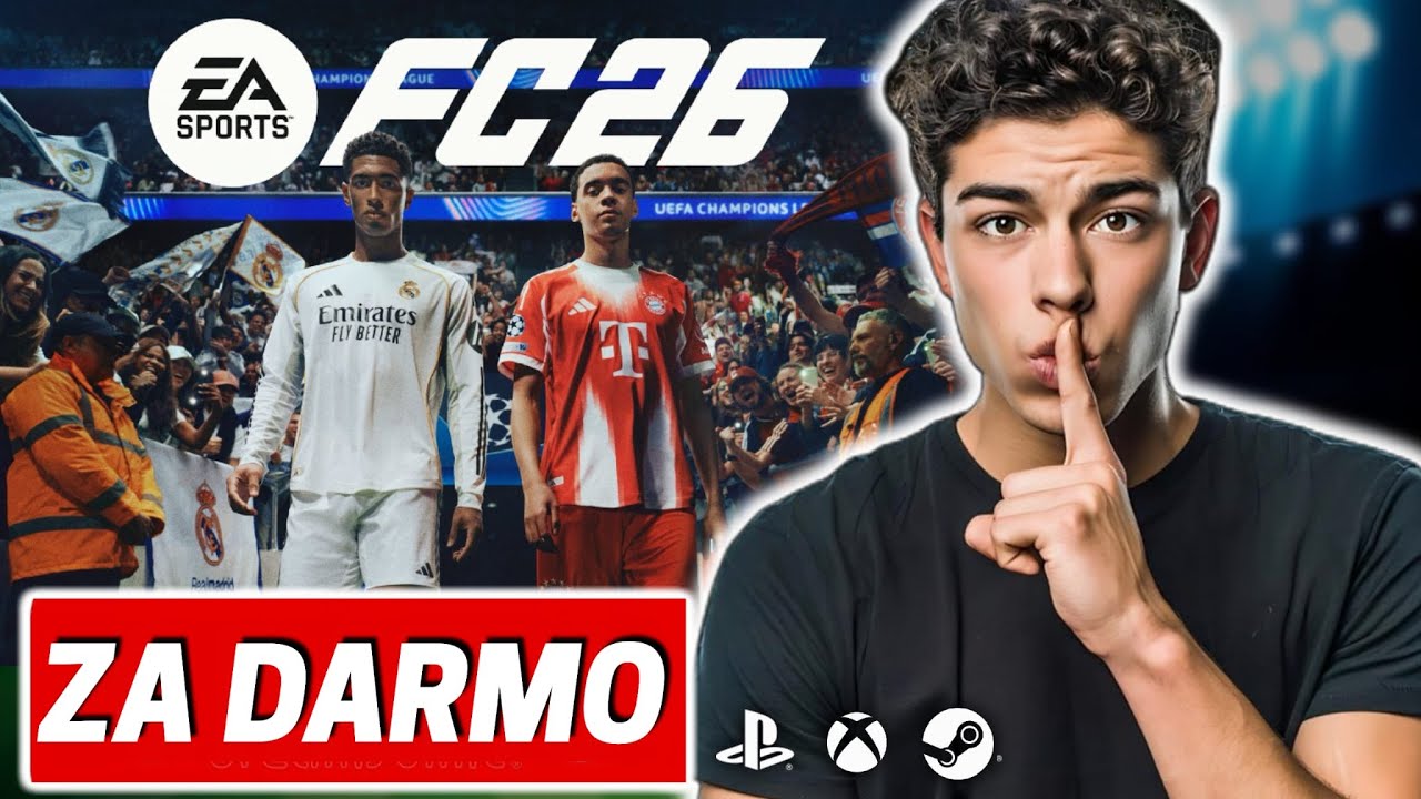 Jak zdobyć FC 26 ZA DARMO (PS5/PS4, Xbox, PC/Steam) ✅ EA SPORTS FC 26 Za Darmo (100% Legalnie)