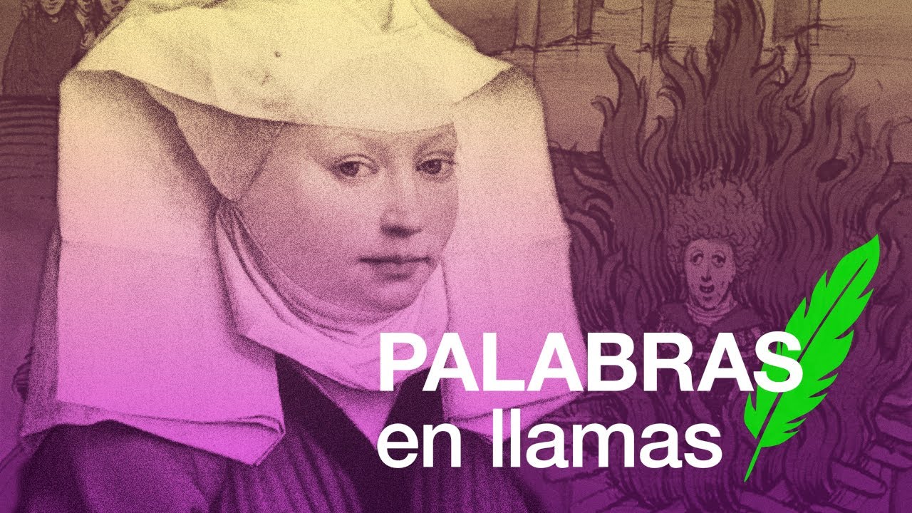 PALABRAS EN LLAMAS: Marguerite Porete presentada por Claudia D'Amico