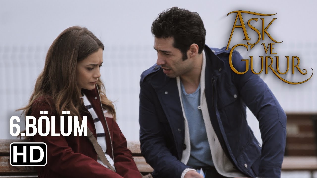 Aşk Ve Gurur 6.B&ouml;l&uuml;m (Final)