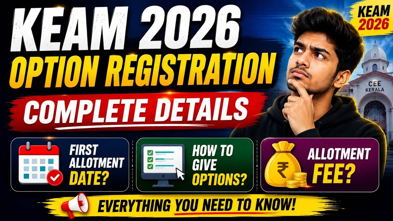 KEAM 2026 Option Registration | Complete Guide 🔥 Dates, Options, Fee & Allotment