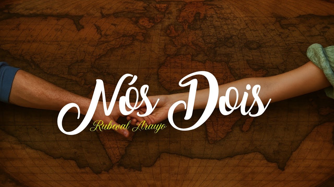 Nós dois (Rubeval Araujo)