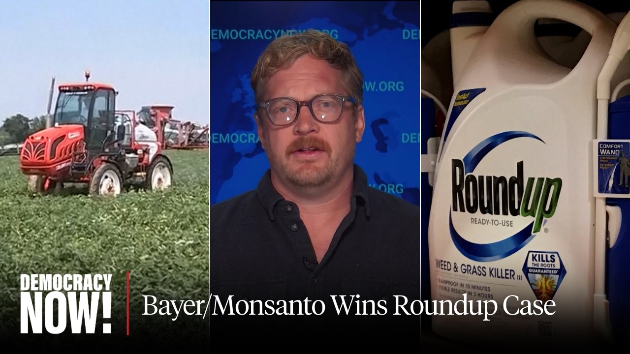 Bayer/Monsanto Wins Roundup Case as Supreme Court Blocks Suit over Link Between Herbicide & Cancer