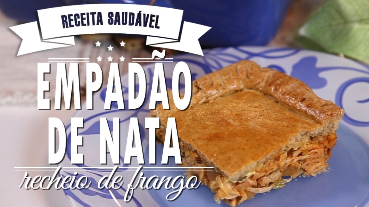 EMPADÃO DE NATA  { Recheio de frango} | Mamãe Vida Saudável #176