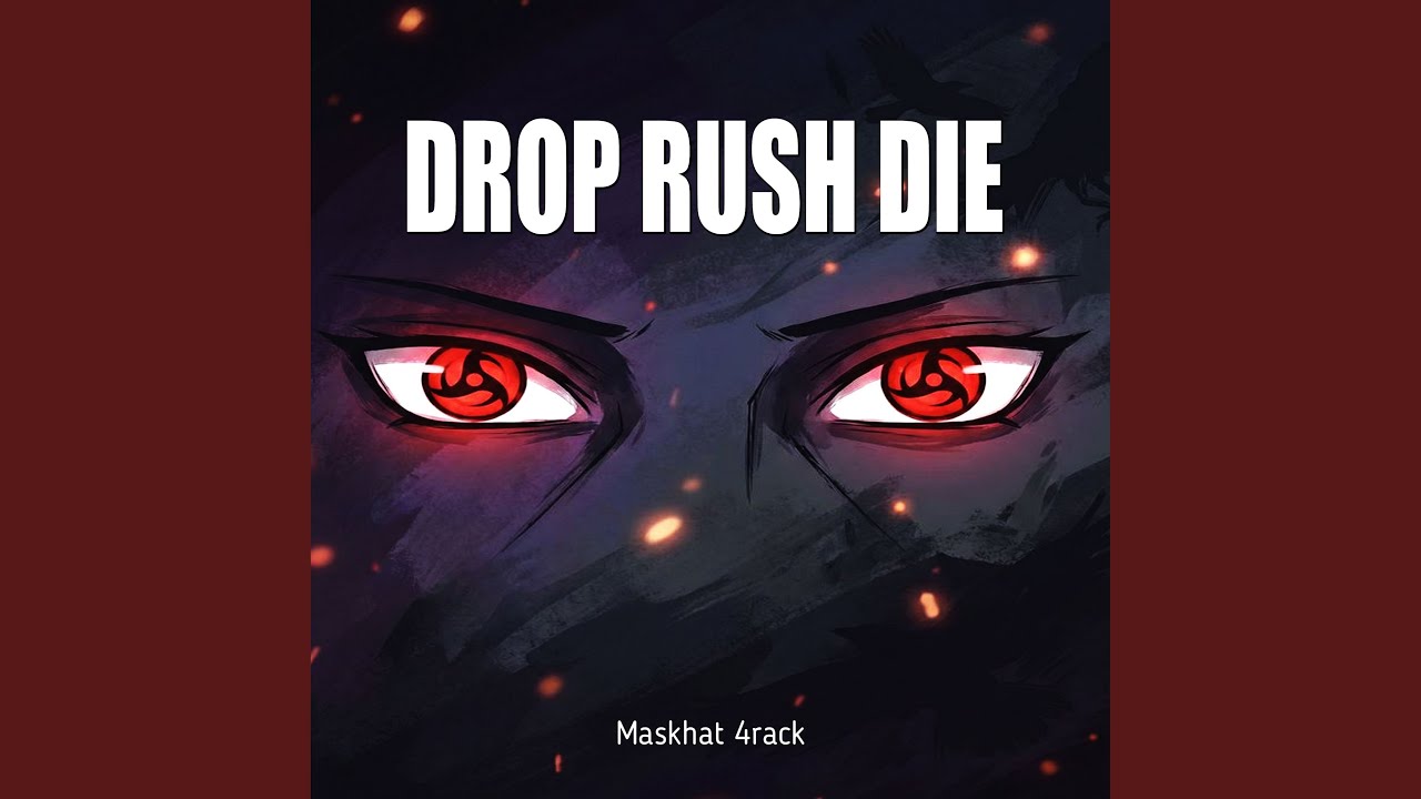 DROP RUSH DIE