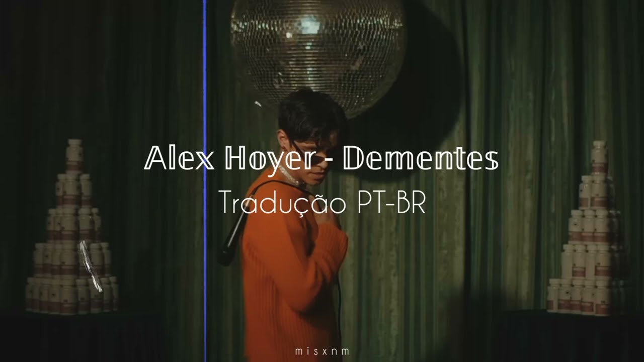 Alex Hoyer - Dementes [Tradu&ccedil;&atilde;o/Legendado]