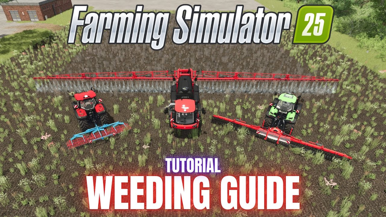 КАК УДАЛЯТЬ СОРНЯКИ — РУКОВОДСТВО — Farming Simulator 25