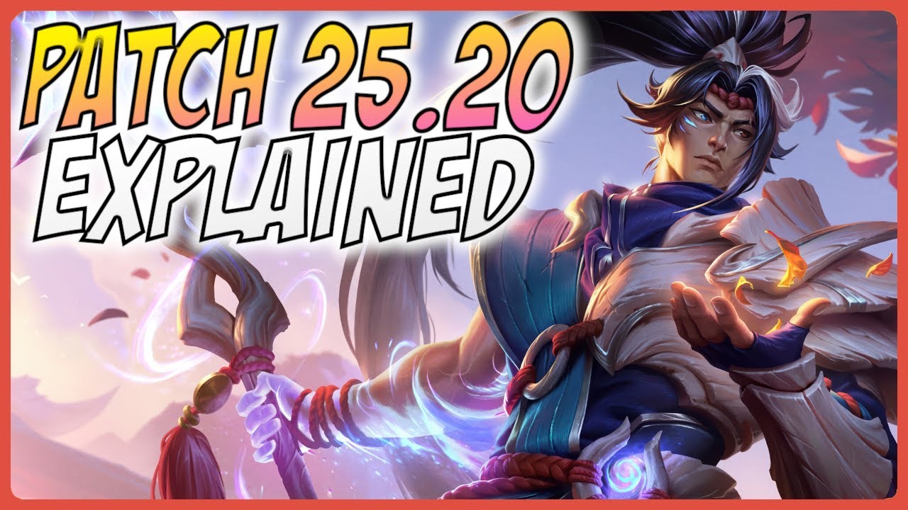 Объяснение обновления 25.20 — руководство по League of Legends