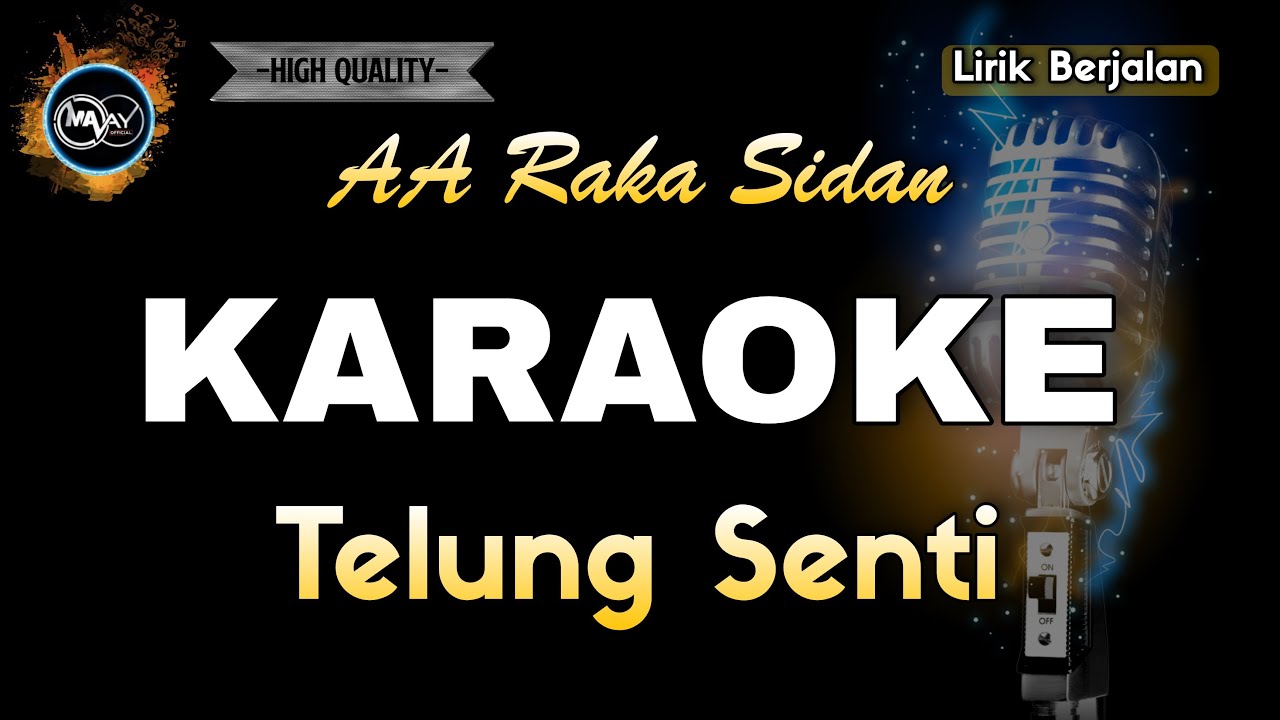TELUNG SENTI AA RAKA SIDAN - KARAOKE